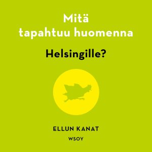 Mitä tapahtuu huomenna Helsingille?