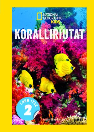 National Geographic. Koralliriutat (e-äänikirja)
