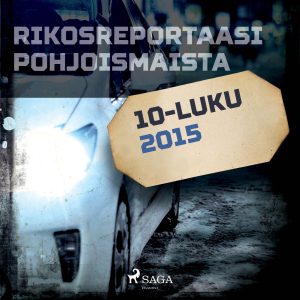 Rikosreportaasi Pohjoismaista 2015