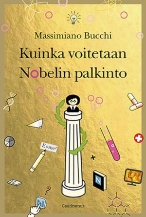 Kuinka voitetaan Nobelin palkinto