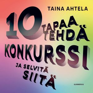 10 tapaa tehdä konkurssi