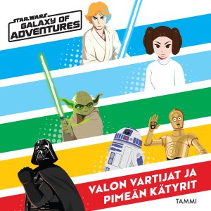 Star Wars. Valon vartijat ja pimeän kätyrit