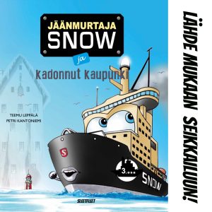 Jäänmurtaja Snow ja kadonnut kaupunki
