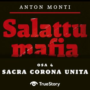 SALATTU MAFIA: Sacra Corona Unita