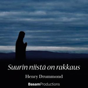 Suurin niistä on rakkaus