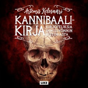 Kannibaalikirja - kirjoituksia ihmissyönnin historiasta