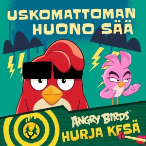 Angry Birds: Uskomattoman huono sää
