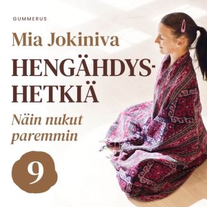 Hengähdyshetkiä: 9. Näin nukut paremmin