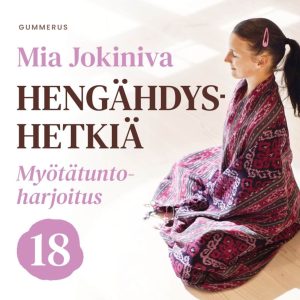 Hengähdyshetkiä: 18. Myötätuntoharjoitus