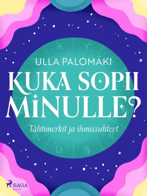 Kuka sopii minulle? Tähtimerkit ja ihmissuhteet