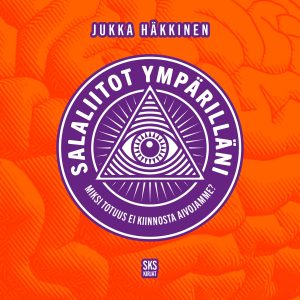 Salaliitot ympärilläni