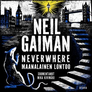 Neverwhere - Maanalainen Lontoo