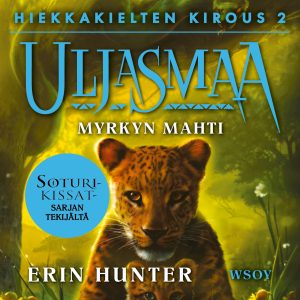 Uljasmaa: Hiekkakielten kirous 2: Myrkyn mahti