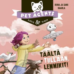 Täältä tullaan, lemmikit! Pet Agents 1