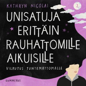 Unisatuja erittäin rauhattomille aikuisille 2 - Vilkutus tuntemattomalle