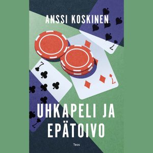 Uhkapeli ja epätoivo