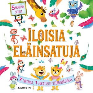 Iloisia eläinsatuja