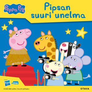 Pipsa Possu - Pipsan suuri unelma