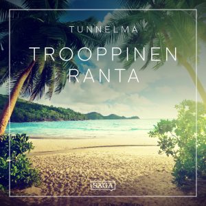 Tunnelma - Trooppinen ranta