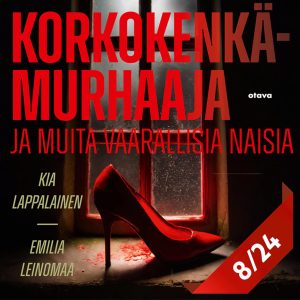 Korkokenkämurhaaja ja muita vaarallisia naisia 8