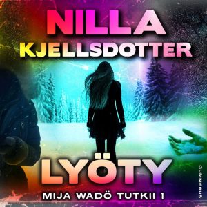 Mija Wadö tutkii 1: Lyöty