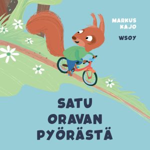 Pikku Kakkosen iltasatu: Satu oravan pyörästä