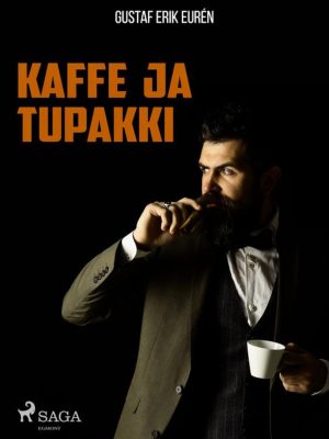 Kaffe ja tupakki