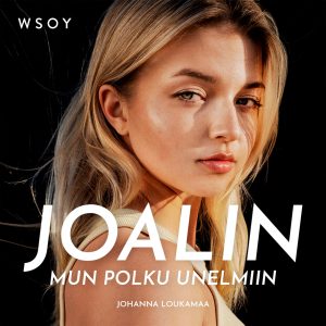 Joalin - Mun polku unelmiin