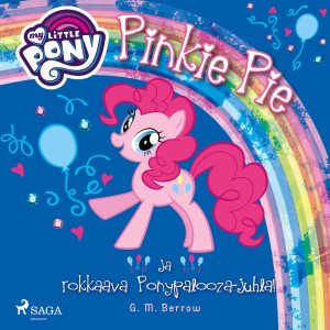 My Little Pony - Pinkie Pie ja rokkaava Ponypalooza-juhla!