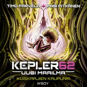 Kepler62 Uusi maailma: Kuiskaajien kaupunki