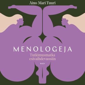Menologeja - Tutkimusmatka esivaihdevuosiin