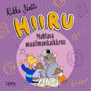 Hiiru. Mahtava maailmankaikkeus