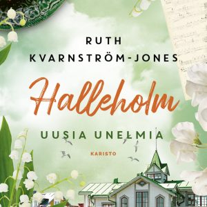 Halleholm - Uusia unelmia
