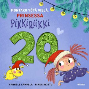 Montako yötä vielä, Prinsessa Pikkiriikki 20