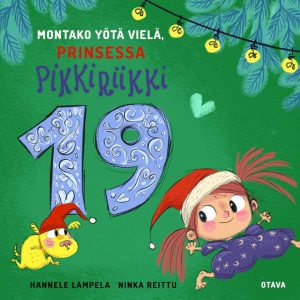 Montako yötä vielä, Prinsessa Pikkiriikki 19