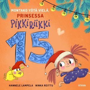 Montako yötä vielä, Prinsessa Pikkiriikki 15