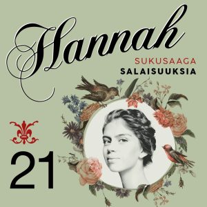 Hannah 21: Salaisuuksia