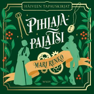 Häiveen tapauskirjat: Pihlajapalatsi