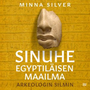 Sinuhe egyptiläisen maailma