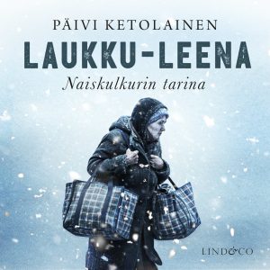 Laukku-Leena: Naiskulkurin tarina