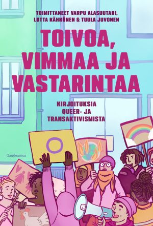 Toivoa, vimmaa ja vastarintaa