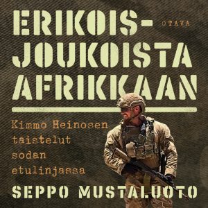 Erikoisjoukoista Afrikkaan