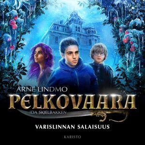 Pelkovaara - Varislinnan salaisuus