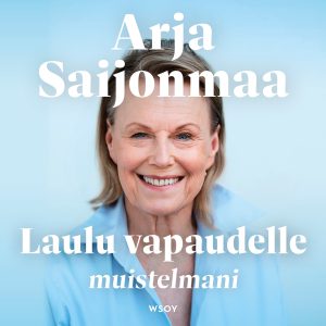 Laulu vapaudelle. Muistelmani.