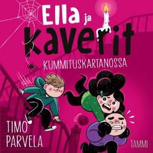 Ella ja kaverit kummituskartanossa