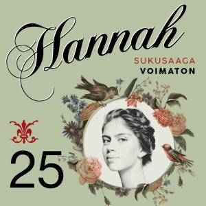 Hannah 25: Voimaton