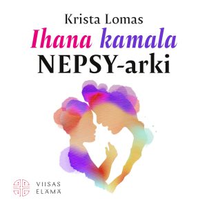 Ihana kamala nepsy-arki