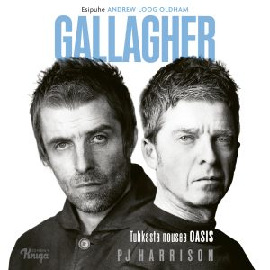 Gallagher – Tuhkasta nousee Oasis