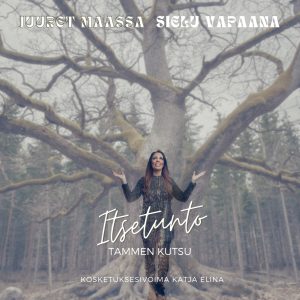 Itsetunto - tammen kutsu