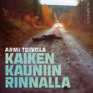 Kaiken kauniin rinnalla